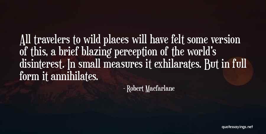 Bertallotos Quotes By Robert Macfarlane Bertallotos Quotes By Robert Macfarlane