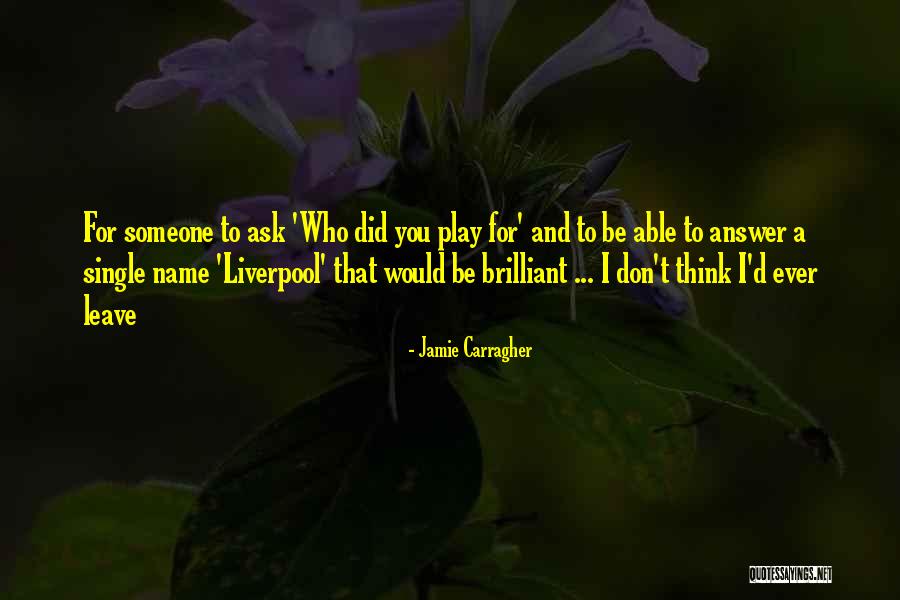 Bertambahnya Kelajuan Quotes By Jamie Carragher Bertambahnya Kelajuan Quotes By Jamie Carragher