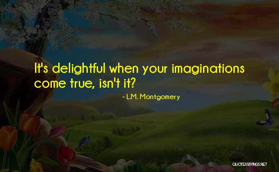 Bertanam Jeruk Quotes By L.M. Montgomery Bertanam Jeruk Quotes By L.M. Montgomery