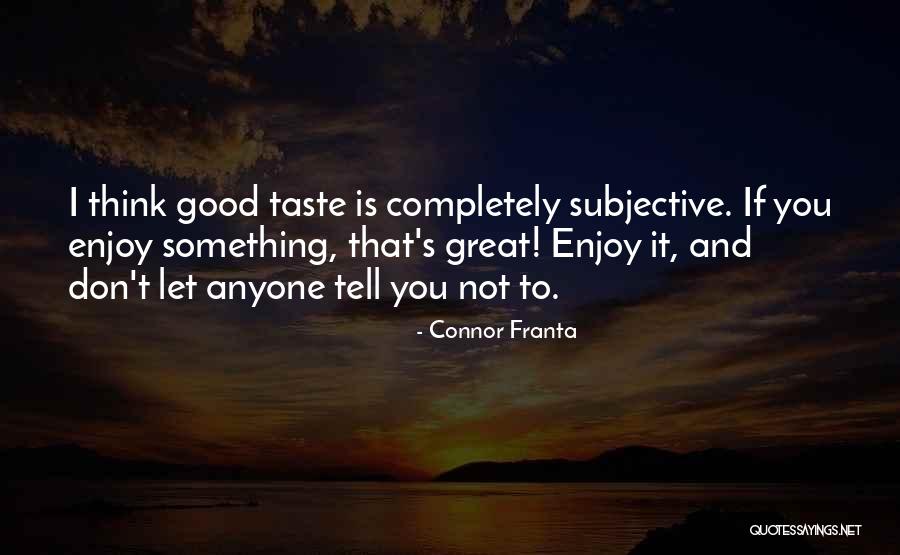 Bertangguh In English Quotes By Connor Franta Bertangguh In English Quotes By Connor Franta