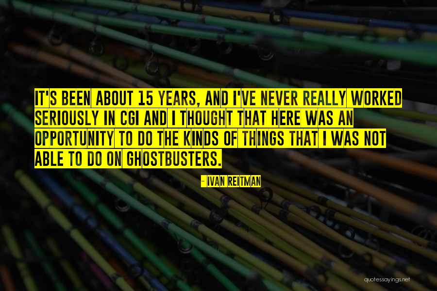 Bertanggungjawab Atau Quotes By Ivan Reitman Bertanggungjawab Atau Quotes By Ivan Reitman