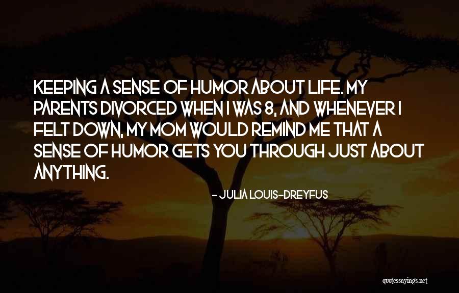 Bertanie Quotes By Julia Louis-Dreyfus Bertanie Quotes By Julia Louis-Dreyfus
