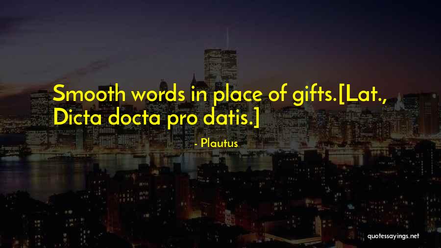 Bertaraf Internasional Quotes By Plautus Bertaraf Internasional Quotes By Plautus