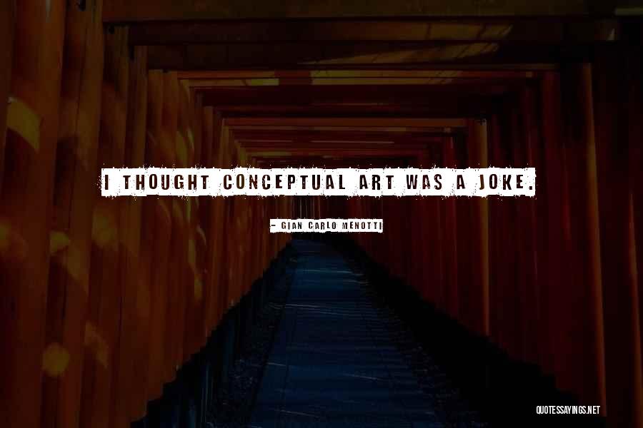 Berteil Vetements Quotes By Gian Carlo Menotti Berteil Vetements Quotes By Gian Carlo Menotti