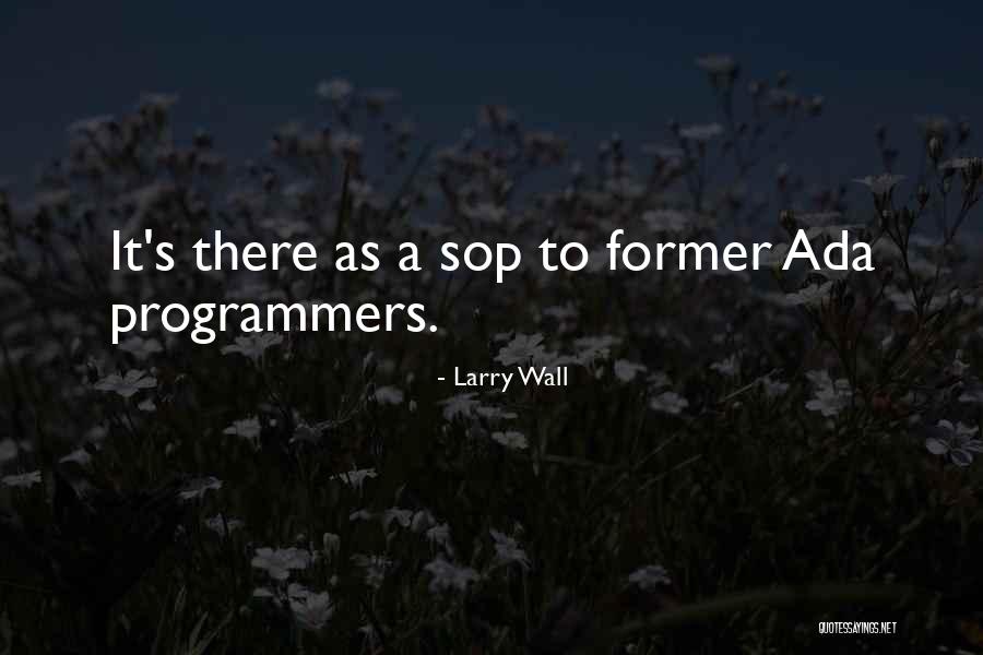 Bertekad Cemerlang Quotes By Larry Wall Bertekad Cemerlang Quotes By Larry Wall