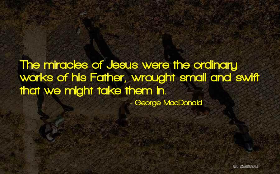 Bertello Outdoor Quotes By George MacDonald Bertello Outdoor Quotes By George MacDonald