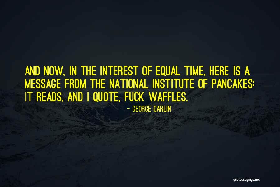 Bertetangga Yang Quotes By George Carlin Bertetangga Yang Quotes By George Carlin