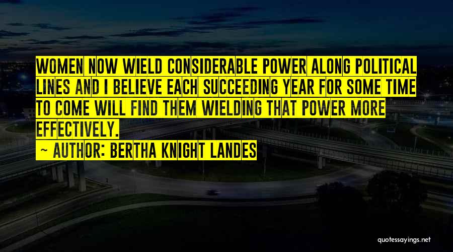 Bertha Knight Landes Quotes 166225