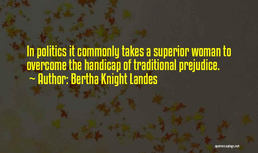 Bertha Knight Landes Quotes 2095047