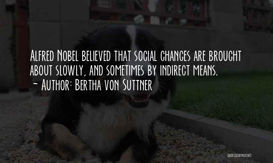 Bertha Von Suttner Quotes 1108075