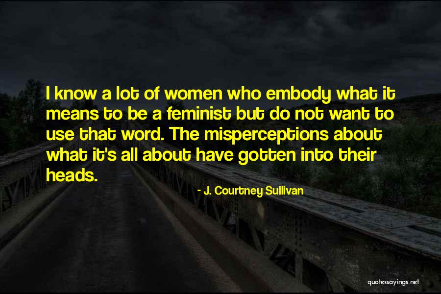 Berthaude Quotes By J. Courtney Sullivan Berthaude Quotes By J. Courtney Sullivan