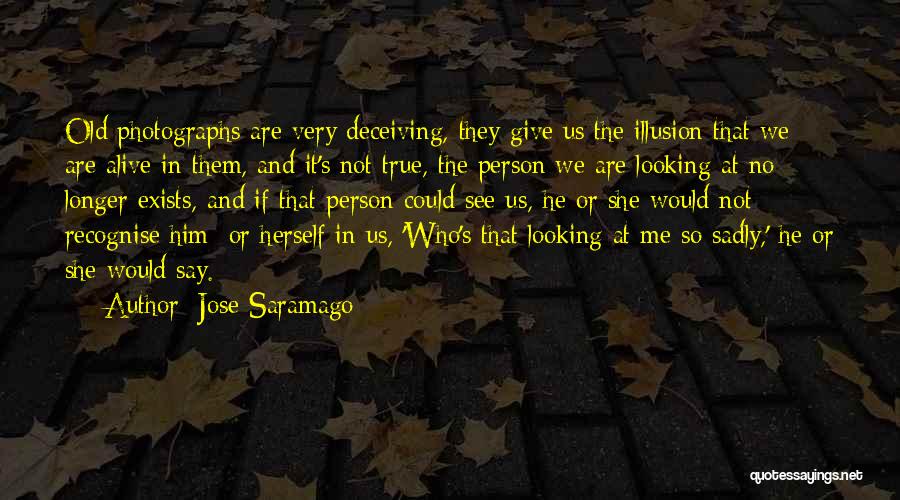 Bertheaume Quotes By Jose Saramago