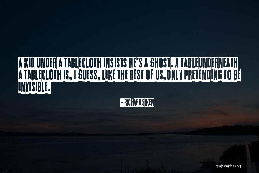 Berthelsen Quotes By Richard Siken Berthelsen Quotes By Richard Siken