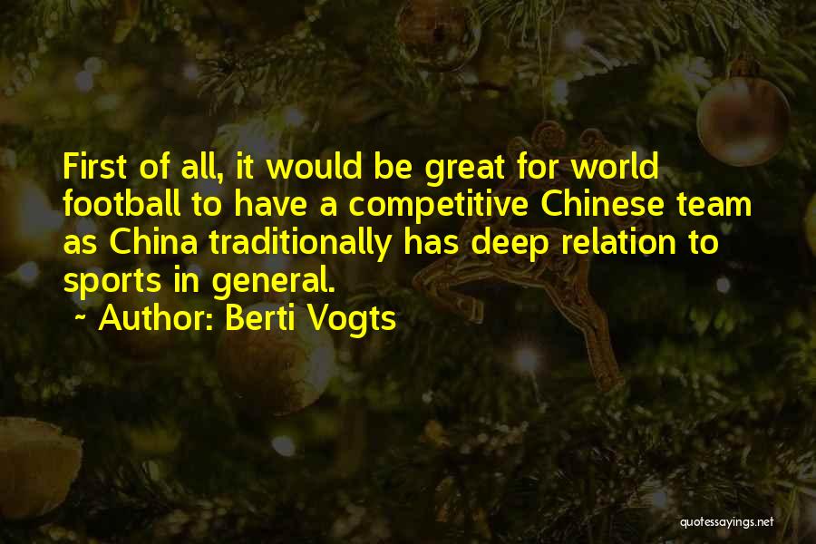 Berti Vogts Quotes 1309851