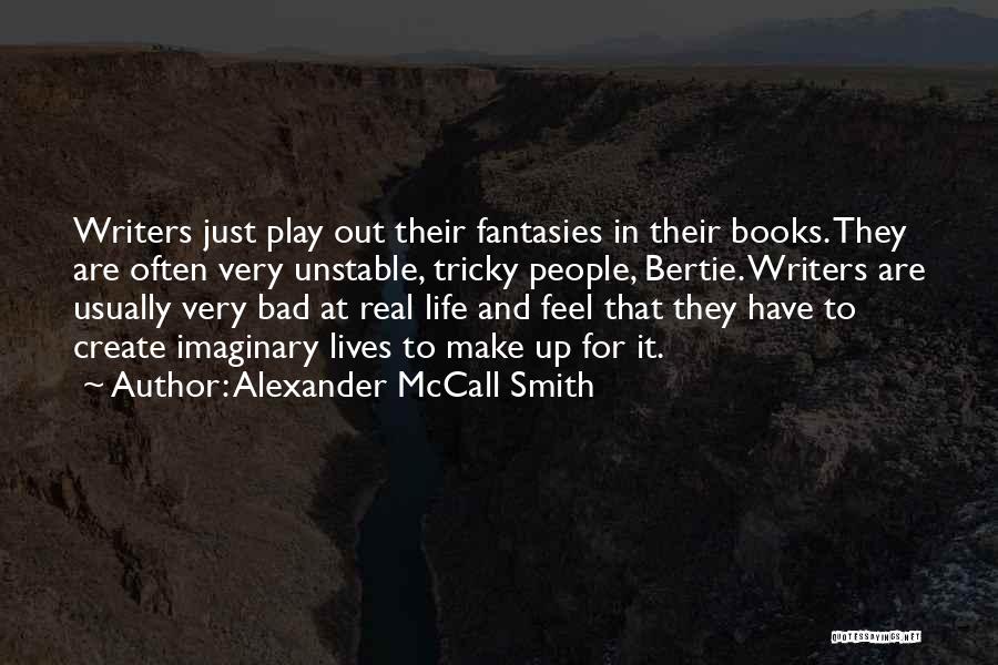 Bertie Quotes By Alexander McCall Smith