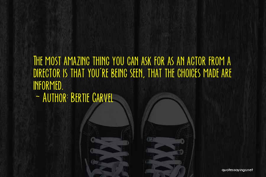 Bertie Quotes By Bertie Carvel