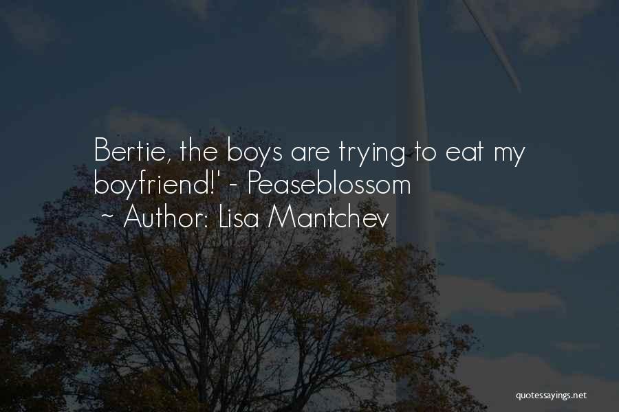 Bertie Quotes By Lisa Mantchev