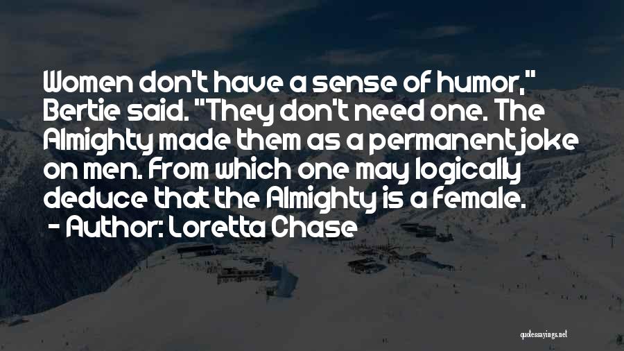 Bertie Quotes By Loretta Chase