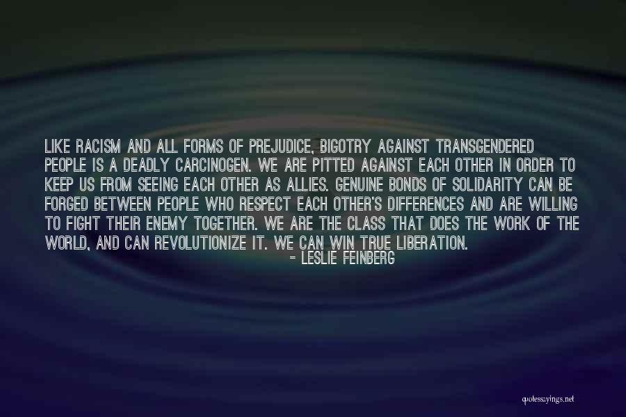 Bertinelli Estates Quotes By Leslie Feinberg Bertinelli Estates Quotes By Leslie Feinberg