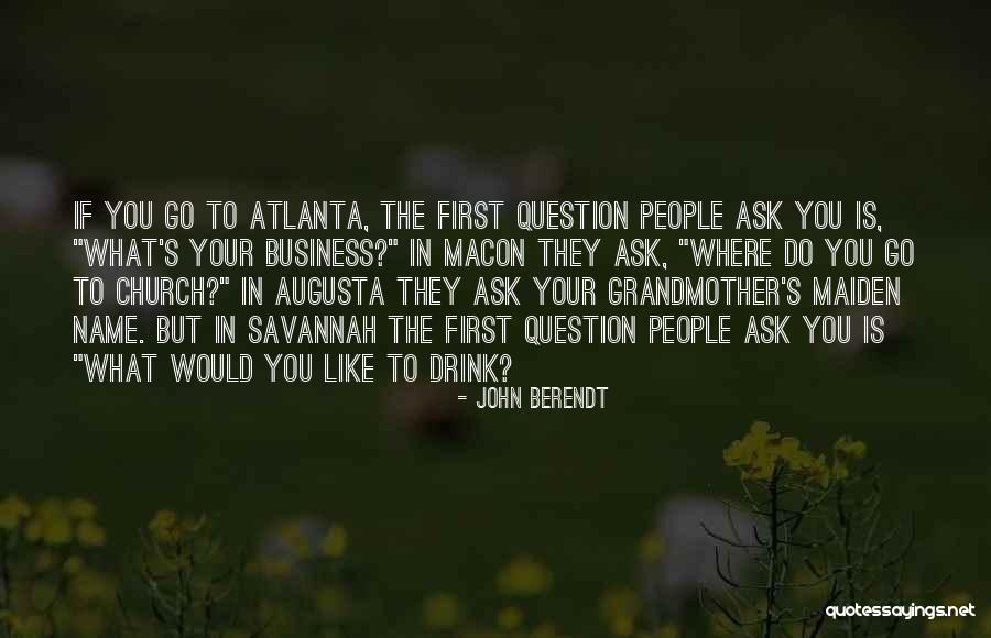 Bertinelli Putters Quotes By John Berendt Bertinelli Putters Quotes By John Berendt