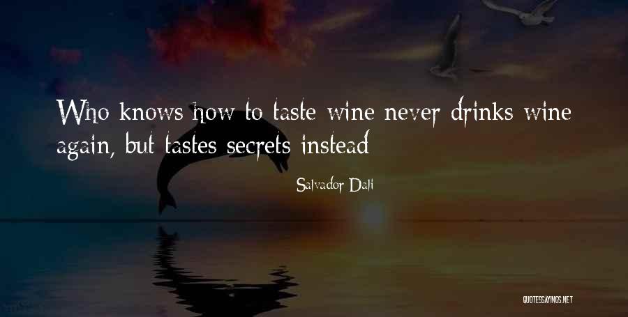 Bertinet Cookery Quotes By Salvador Dali Bertinet Cookery Quotes By Salvador Dali