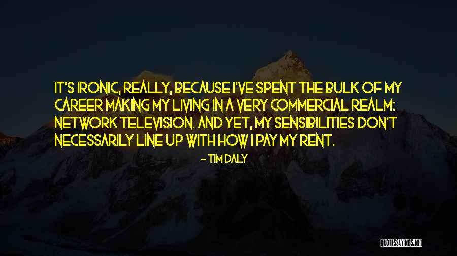 Bertis Bevis Quotes By Tim Daly Bertis Bevis Quotes By Tim Daly
