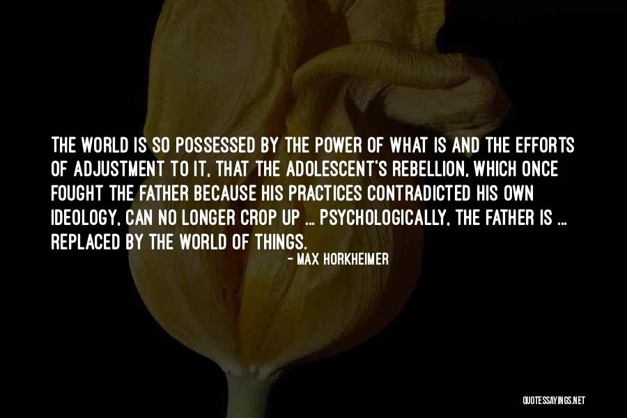 Bertis Ray Quotes By Max Horkheimer Bertis Ray Quotes By Max Horkheimer