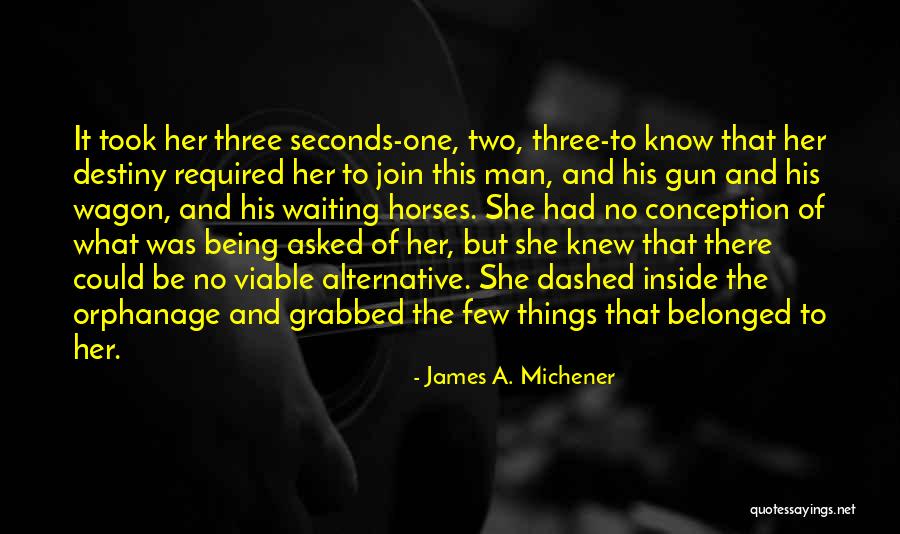 Bertolak Quotes By James A. Michener Bertolak Quotes By James A. Michener