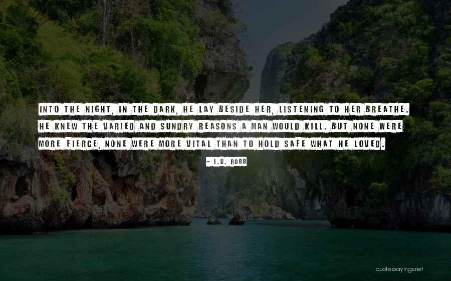 Bertoldi Roger Quotes By J.D. Robb Bertoldi Roger Quotes By J.D. Robb