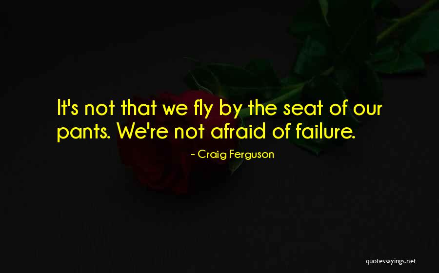Bertolini Valves Quotes By Craig Ferguson Bertolini Valves Quotes By Craig Ferguson