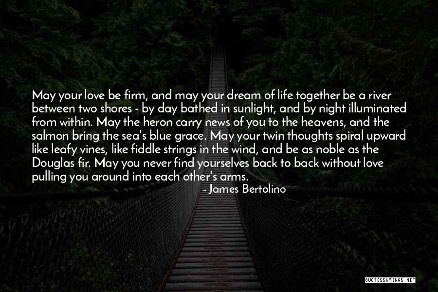 Bertolino Quotes By James Bertolino Bertolino Quotes By James Bertolino