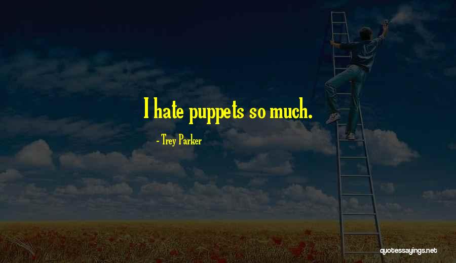 Bertolissi Mario Quotes By Trey Parker Bertolissi Mario Quotes By Trey Parker