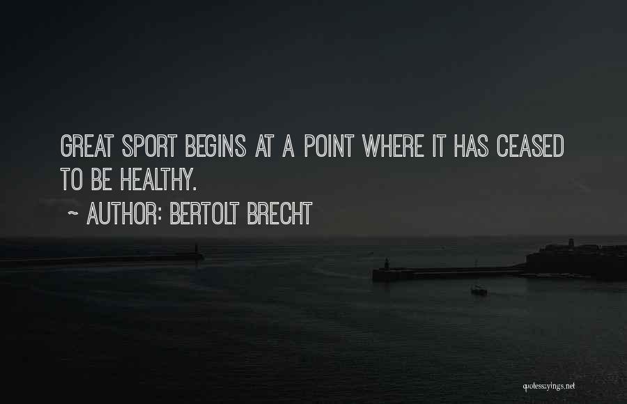 Bertolt Brecht Quotes 1232001