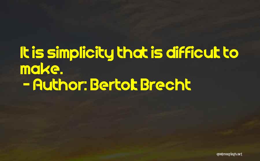 Bertolt Brecht Quotes 1297588