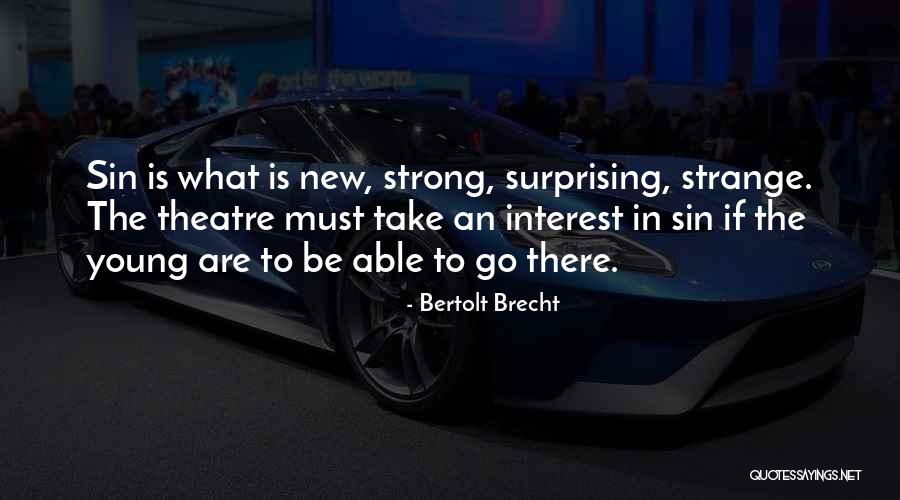 Bertolt Brecht Quotes 1465577 Bertolt Brecht Quotes 1465577