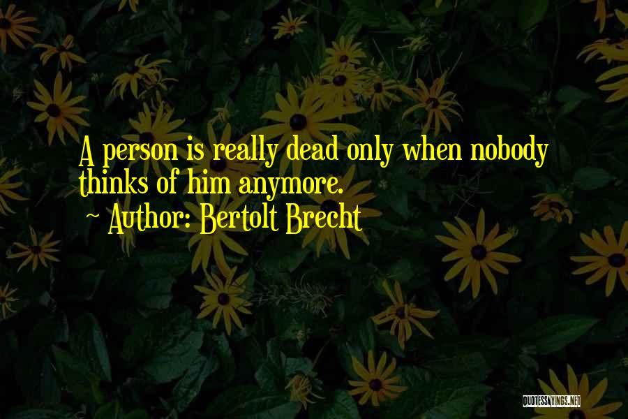 Bertolt Brecht Quotes 1578434