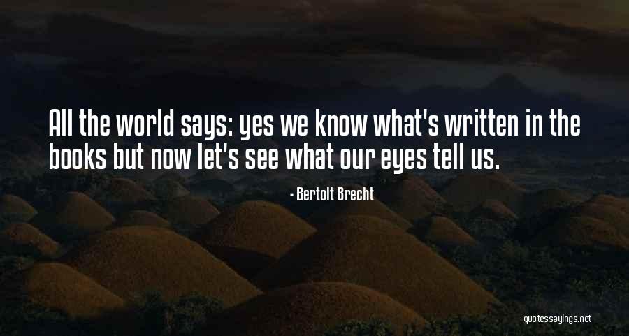 Bertolt Brecht Quotes 1743245 Bertolt Brecht Quotes 1743245