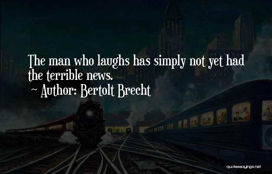 Bertolt Brecht Quotes 1787985