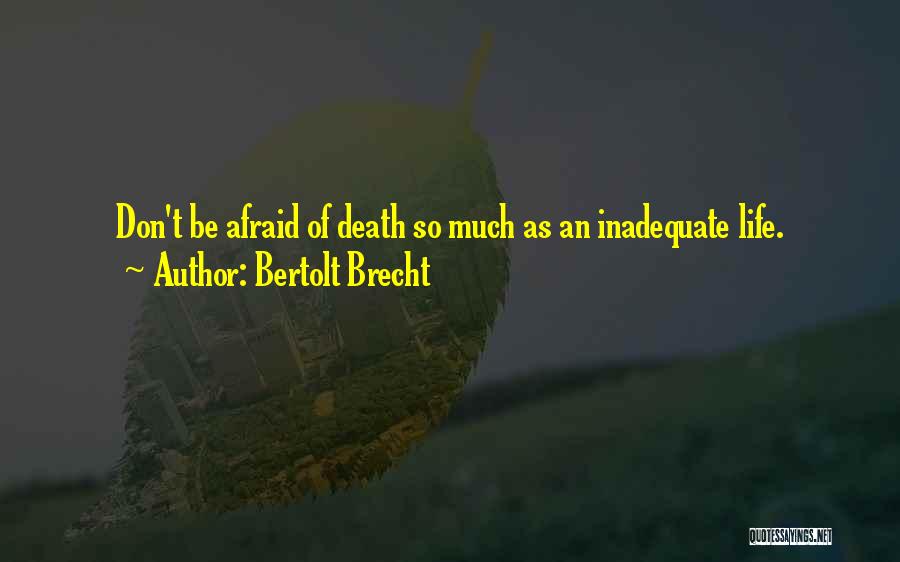 Bertolt Brecht Quotes 2067470