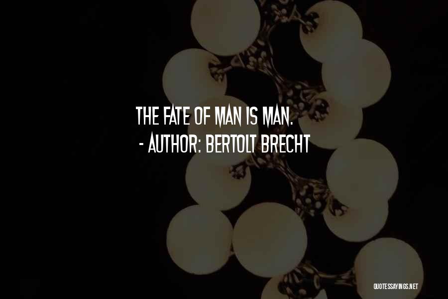 Bertolt Brecht Quotes 2219791