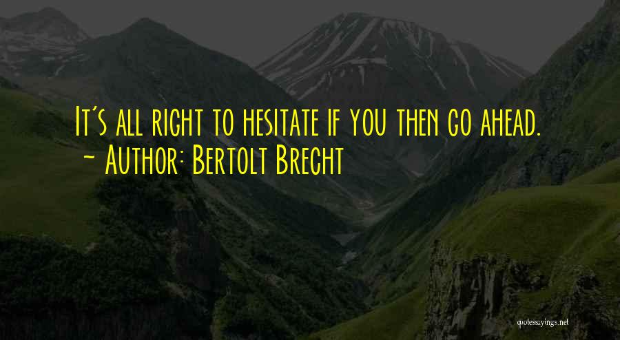 Bertolt Brecht Quotes 487002