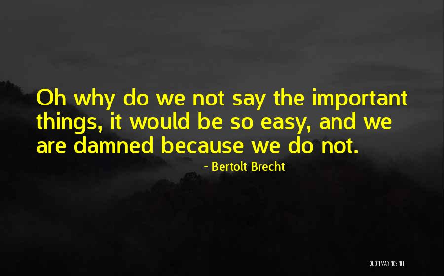 Bertolt Brecht Quotes 769958