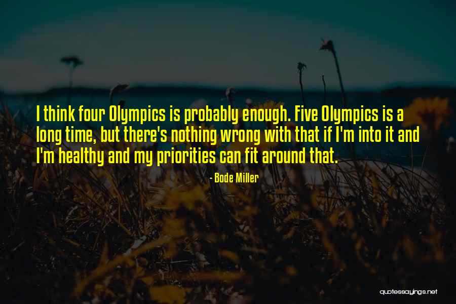 Bertolucci Olive Oil Quotes By Bode Miller Bertolucci Olive Oil Quotes By Bode Miller