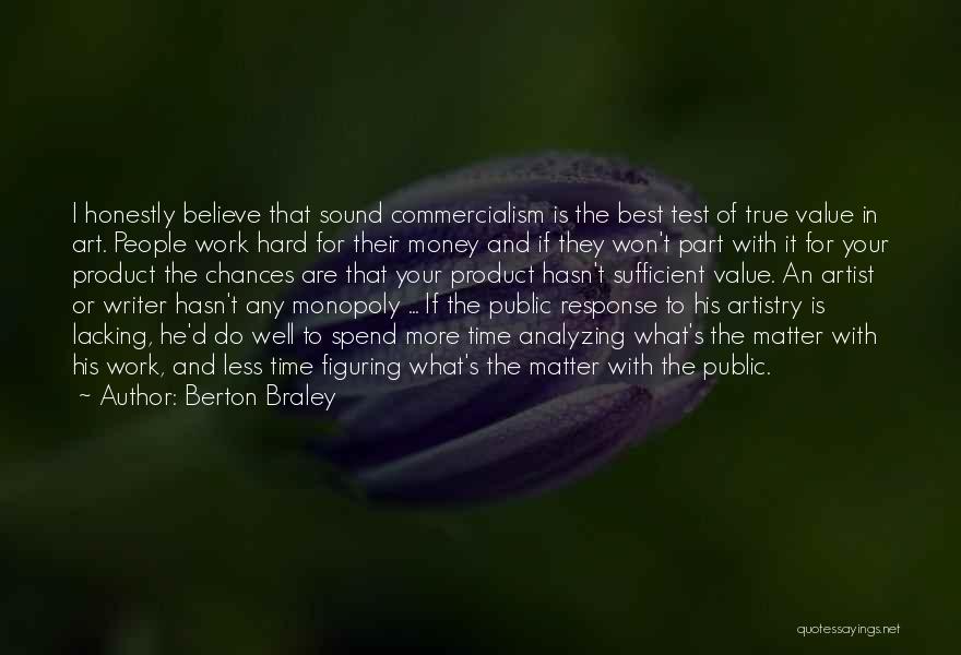 Berton Braley Quotes 1960399