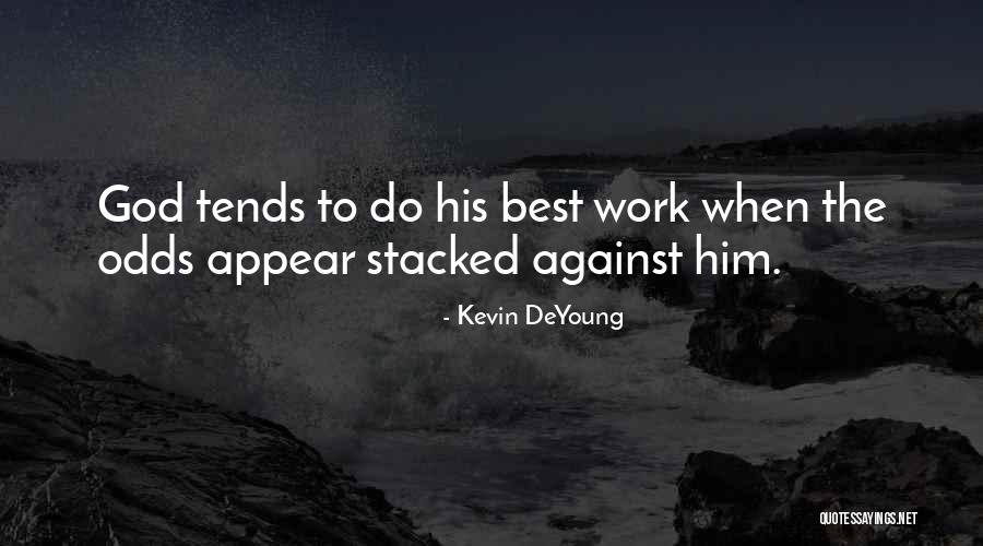 Bertoni Gallery Quotes By Kevin DeYoung Bertoni Gallery Quotes By Kevin DeYoung