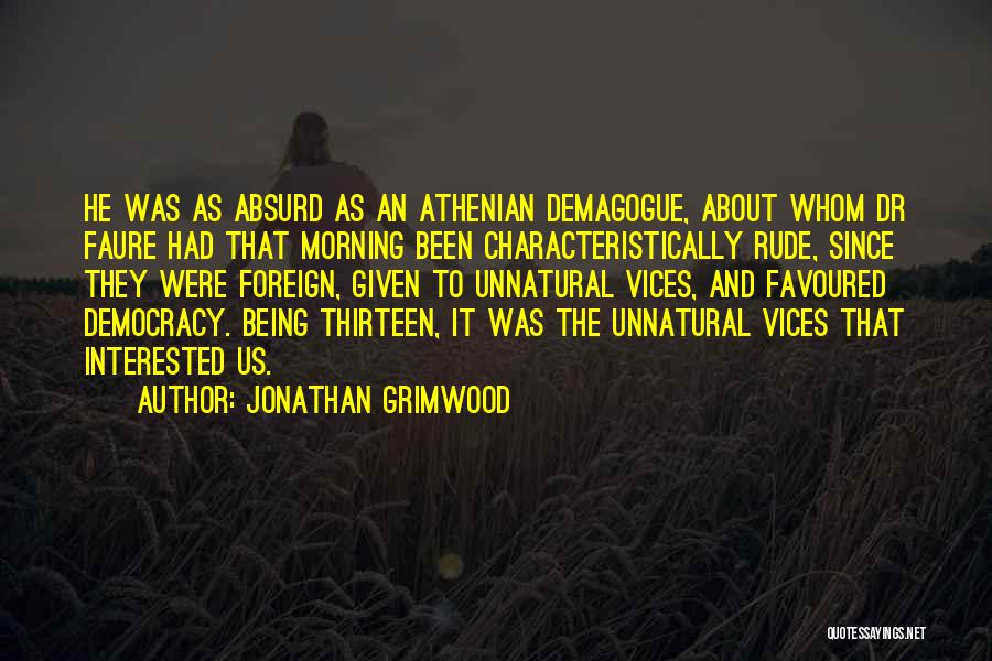 Bertram Capital Quotes By Jonathan Grimwood