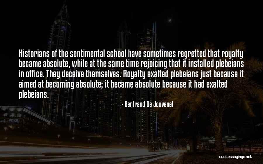 Bertrand De Jouvenel Quotes 1298347