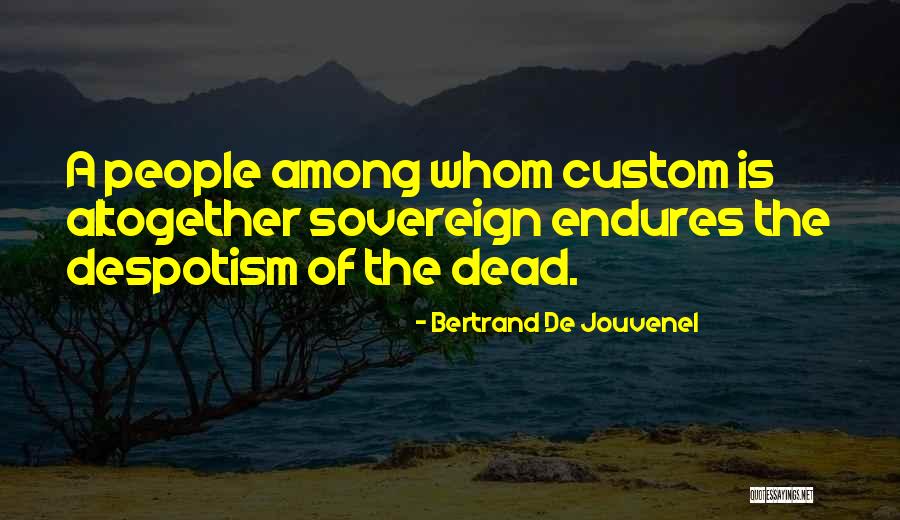 Bertrand De Jouvenel Quotes 2037150 Bertrand De Jouvenel Quotes 2037150
