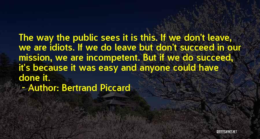 Bertrand Piccard Quotes 1243707