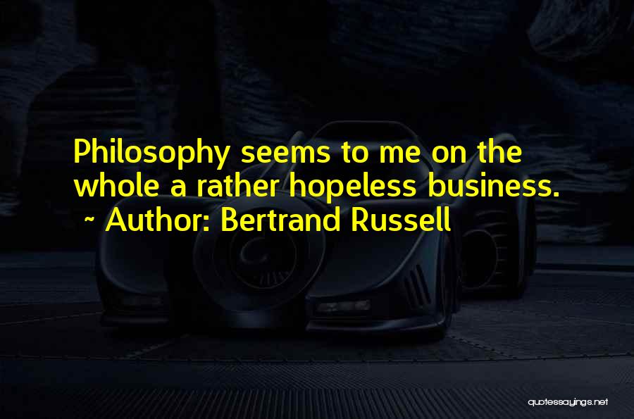 Bertrand Quotes By Bertrand Russell